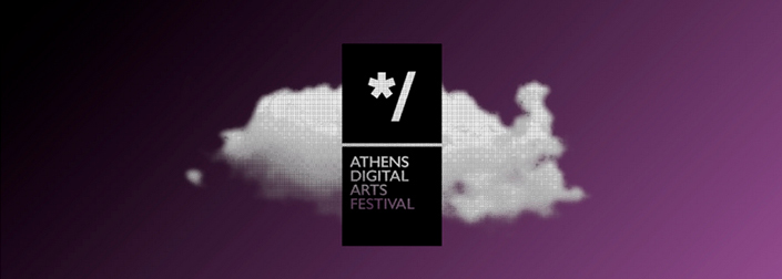 */ Τι είδαμε στο 11ο Athens Digital Arts Festival - Απολογισμός