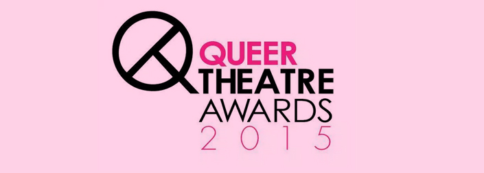 Queer Theatre Awards 2015